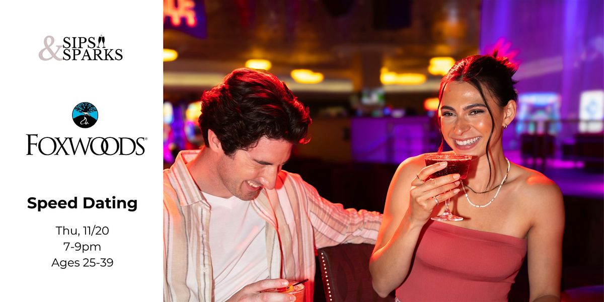 Speed Dating 25-39 in Mashantucket, CT at Centrale - Fox Tower