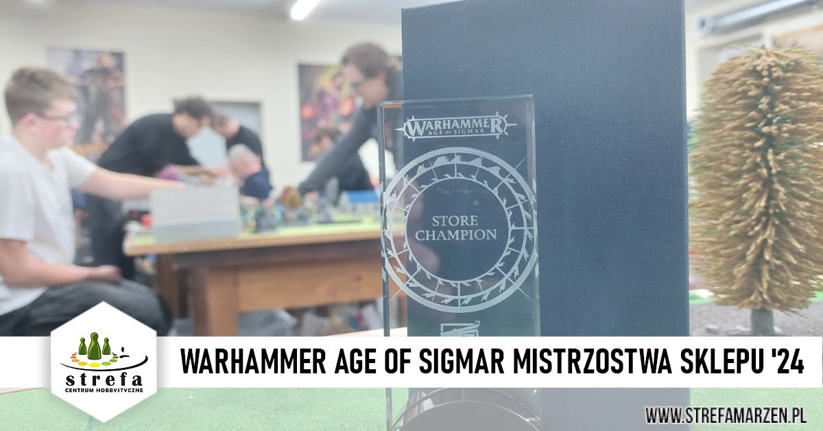 Warhammer Age of Sigmar - Turniej Mistrzostwa Sklepu 2024 - 2000 pkt