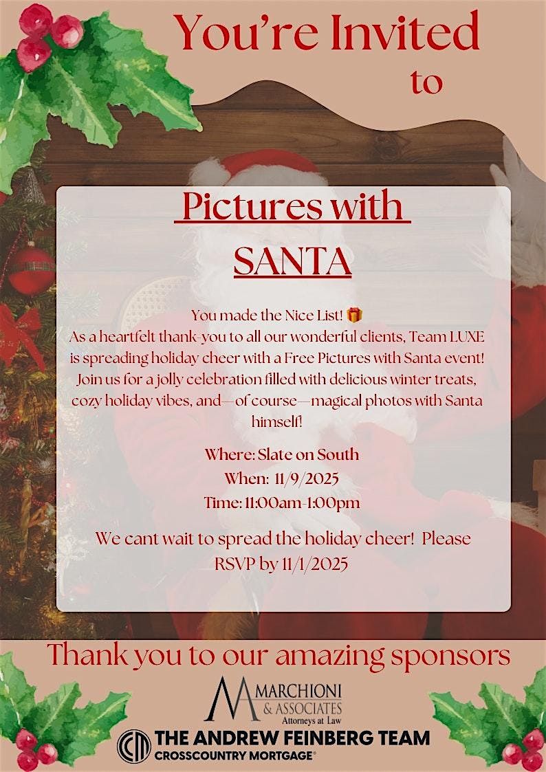 Pictures with Santa and Team LUXE!
