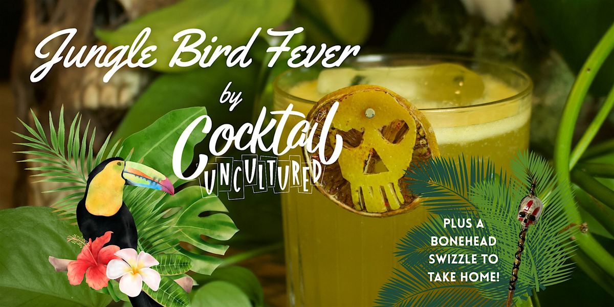 Jungle Bird Fever - a Tiki Day Extravaganza!