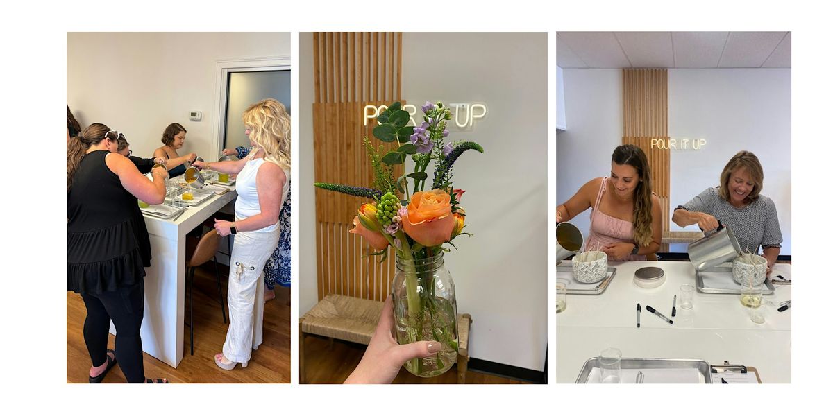 Pour, Sip & Stems:  Flowers + Candle Workshop