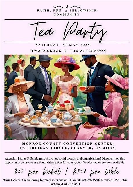 Tea Party ..Faith, Fun & Fellowship