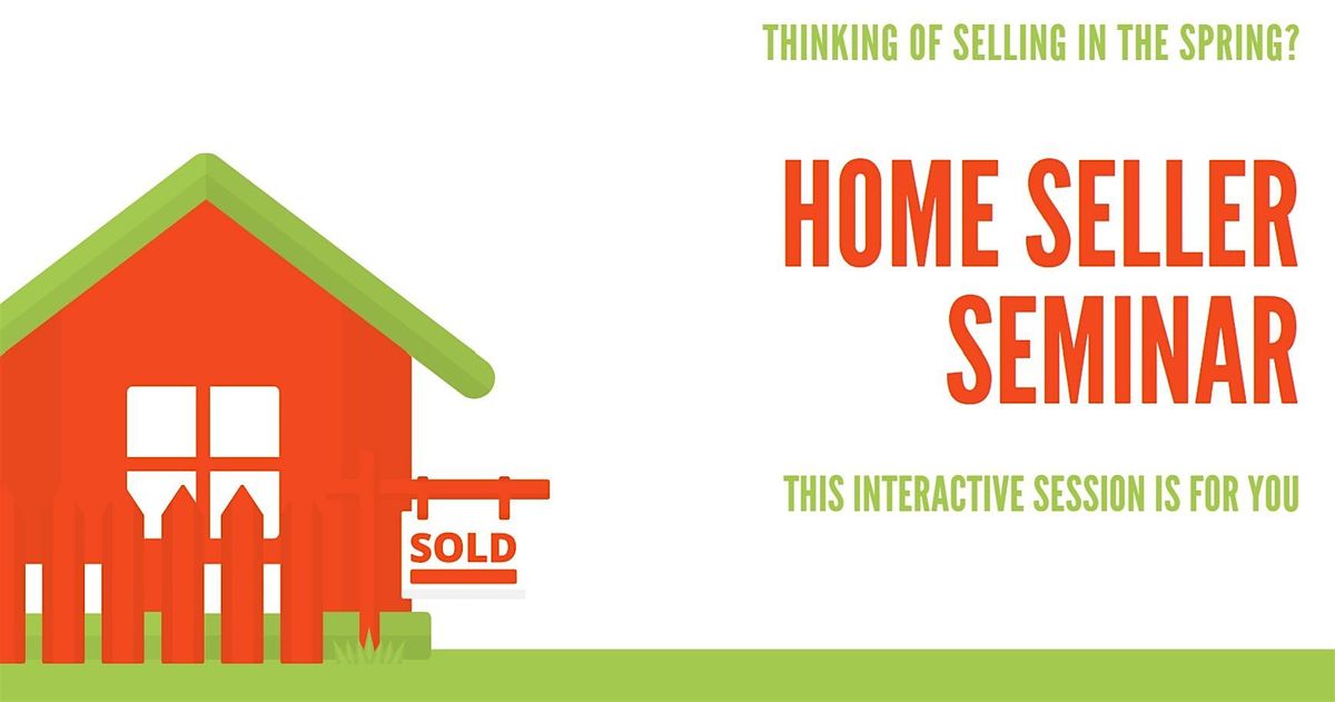 Free Home Seller Seminar