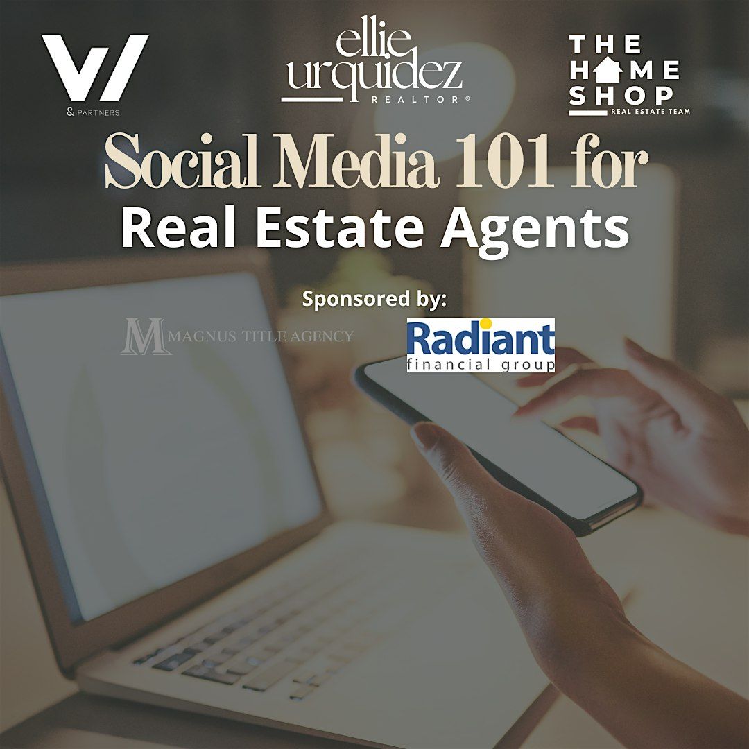 Social Media 101: Real Estate Agents