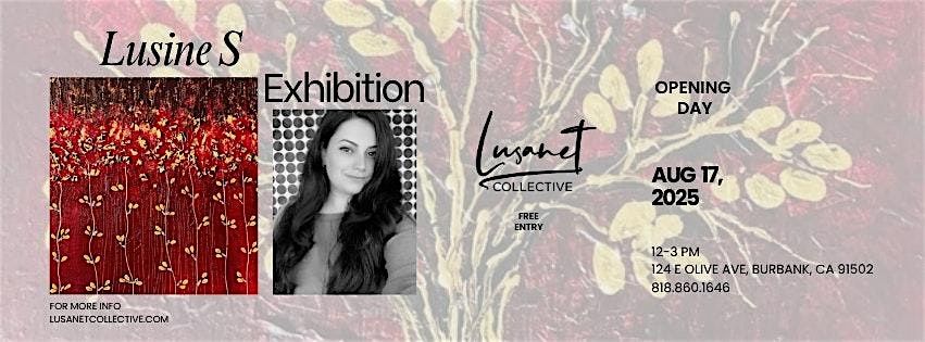 Roots & Seeds: Lusine S. Art Exhibition