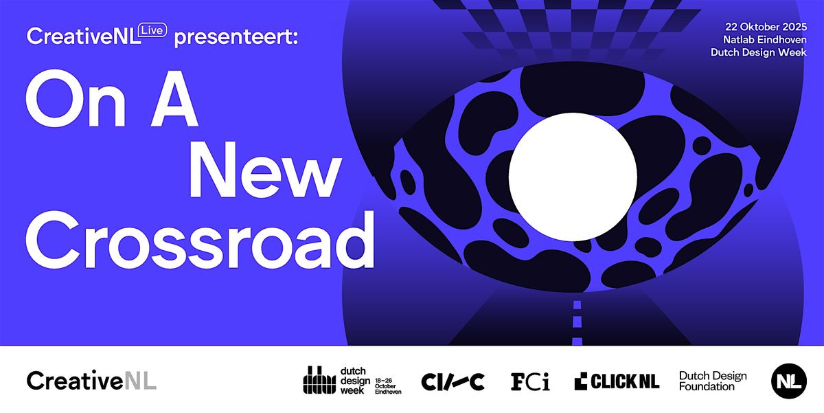 CreativeNL Live tijdens Dutch Design Week 2025 \u2013 On A New Crossroad