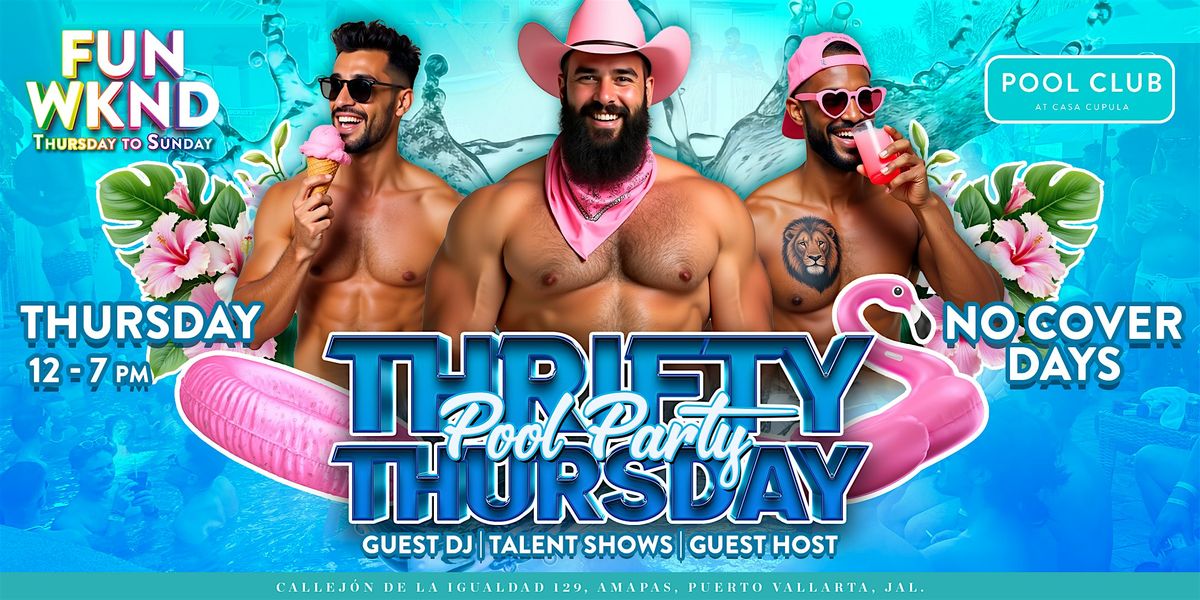 THRIFTY THURSDAY | NO COVER DAY | 3 - 8 PM