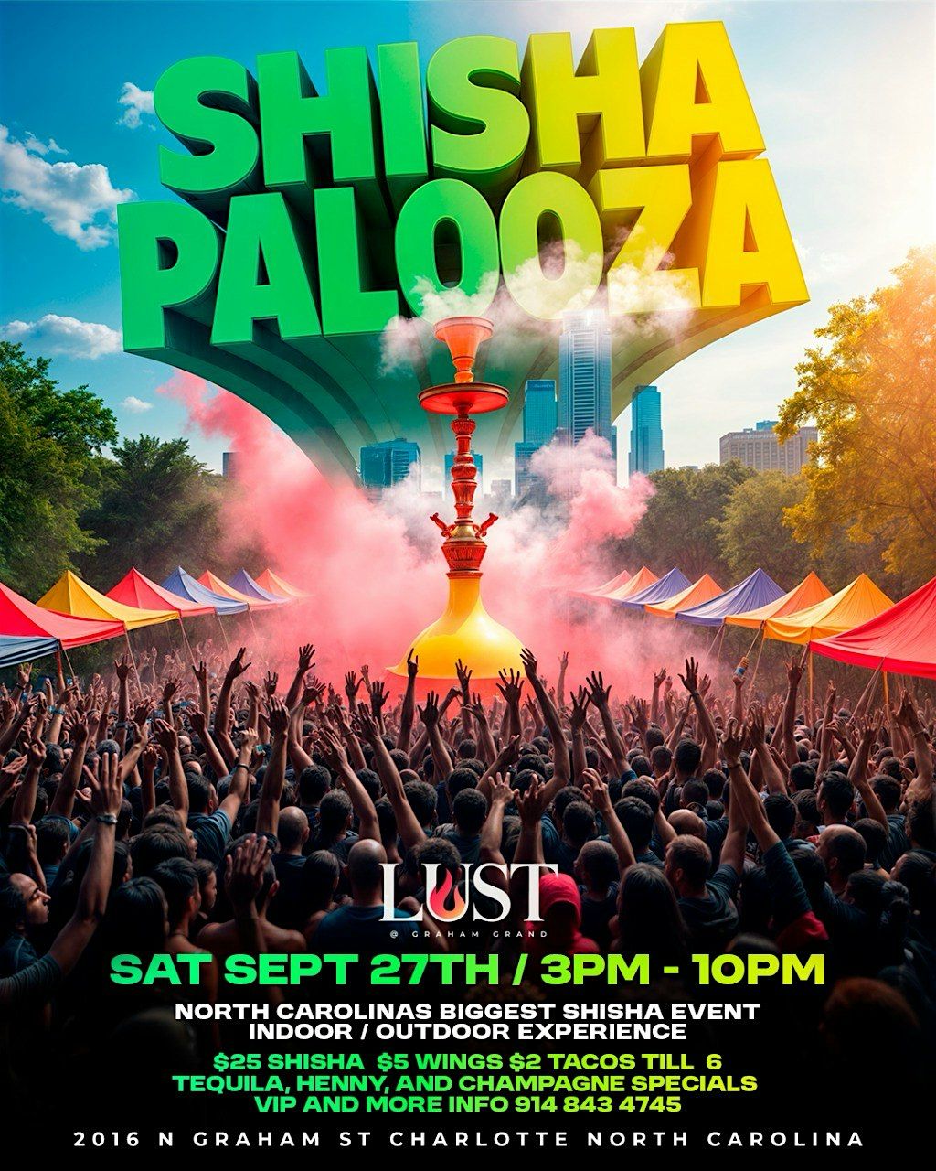 Shisha Palooza @ LUST CLT