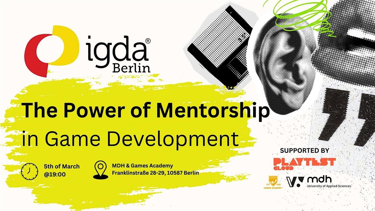 IGDA Berlin - The Power of Mentorship in Game Development