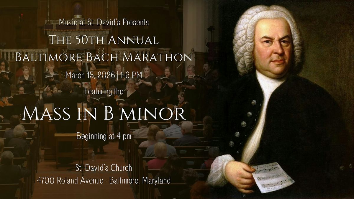 The 50th Annual Baltimore Bach Marathon