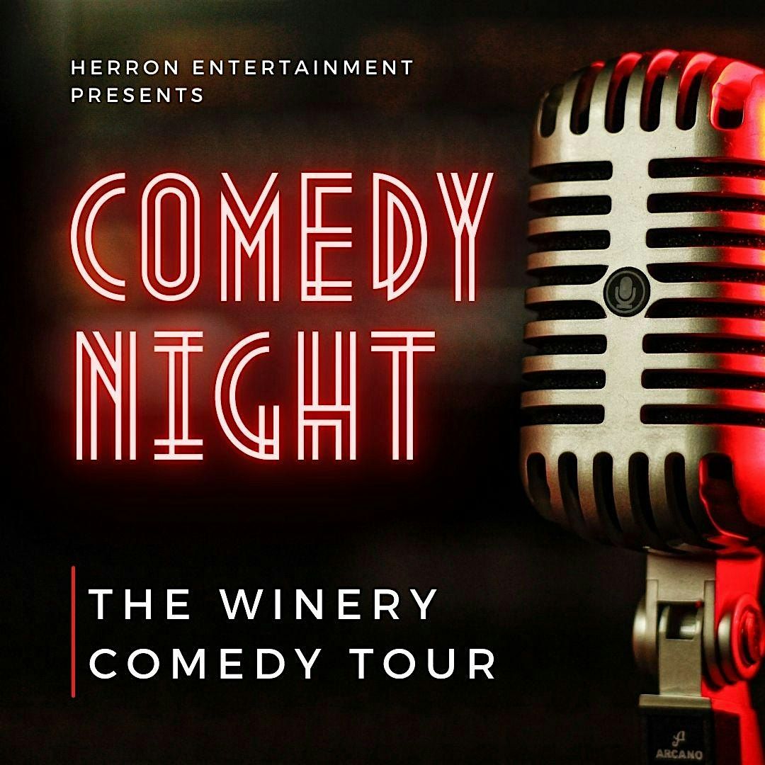 The Winery Comedy Tour at Fullerton Winery & Tasting Room!