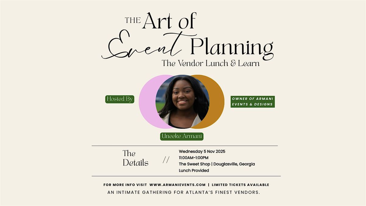 The Art of Event Planning: Vendor Lunch & Learn
