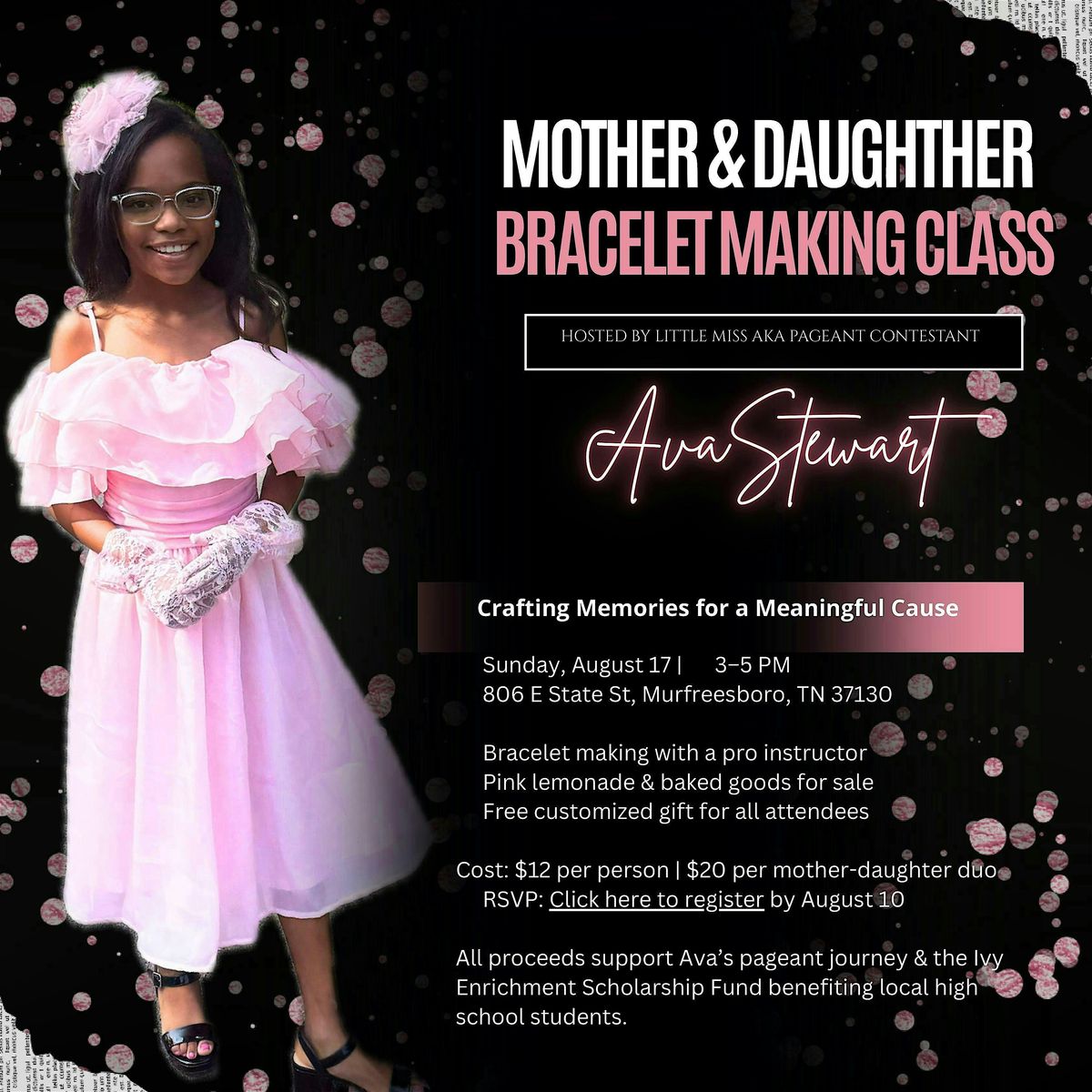 Mother & Daughter Bracelet Making Class
