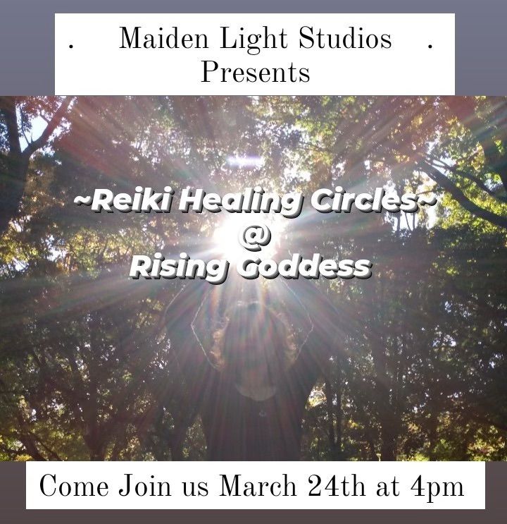 Reiki Healing Circle with Maiden Light Studios
