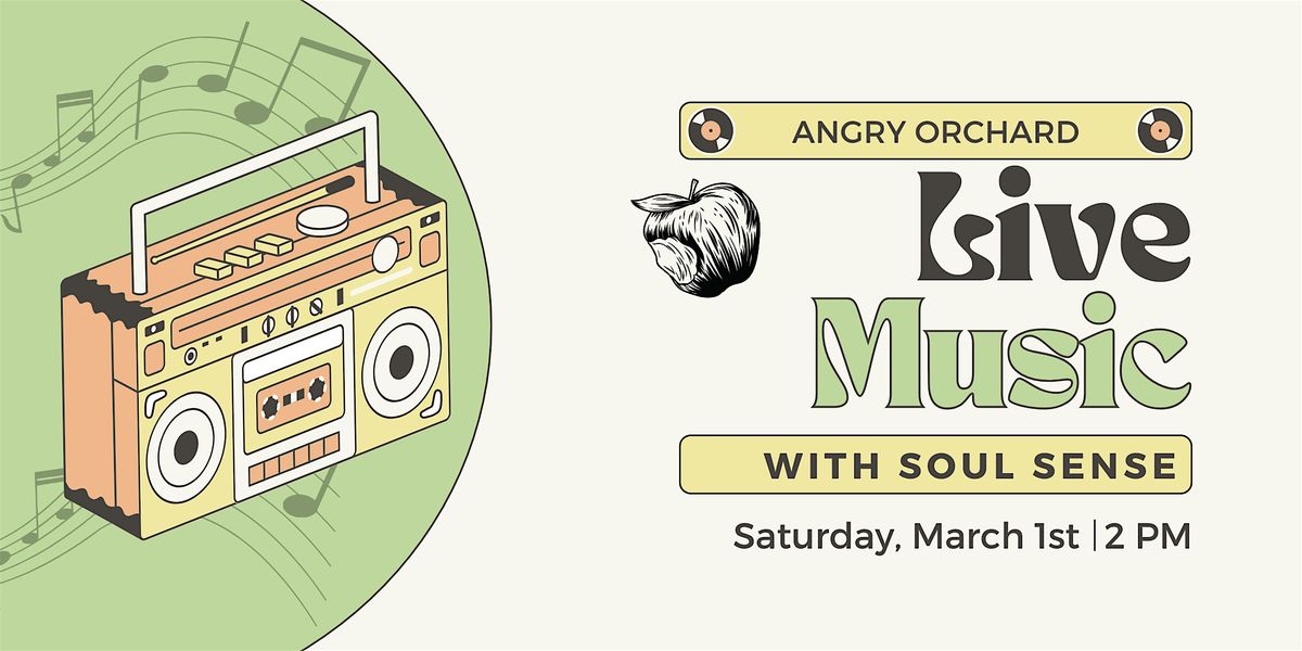 Live Music at Angry Orchard: Soul Sense