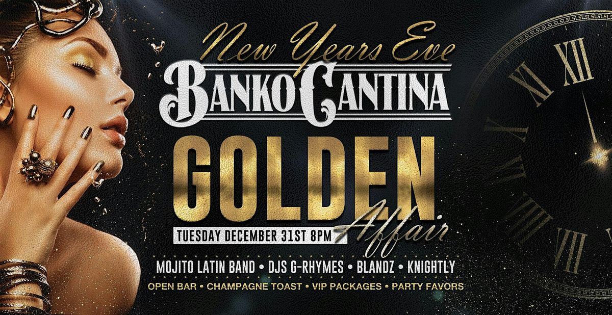 BANKO CANTINA NEW YEARS EVE PARTY RING IN 2025