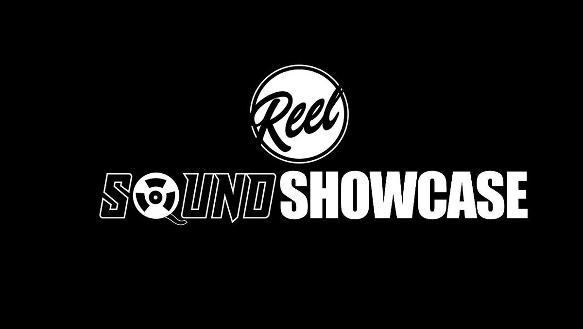 Reel Sound Showcase