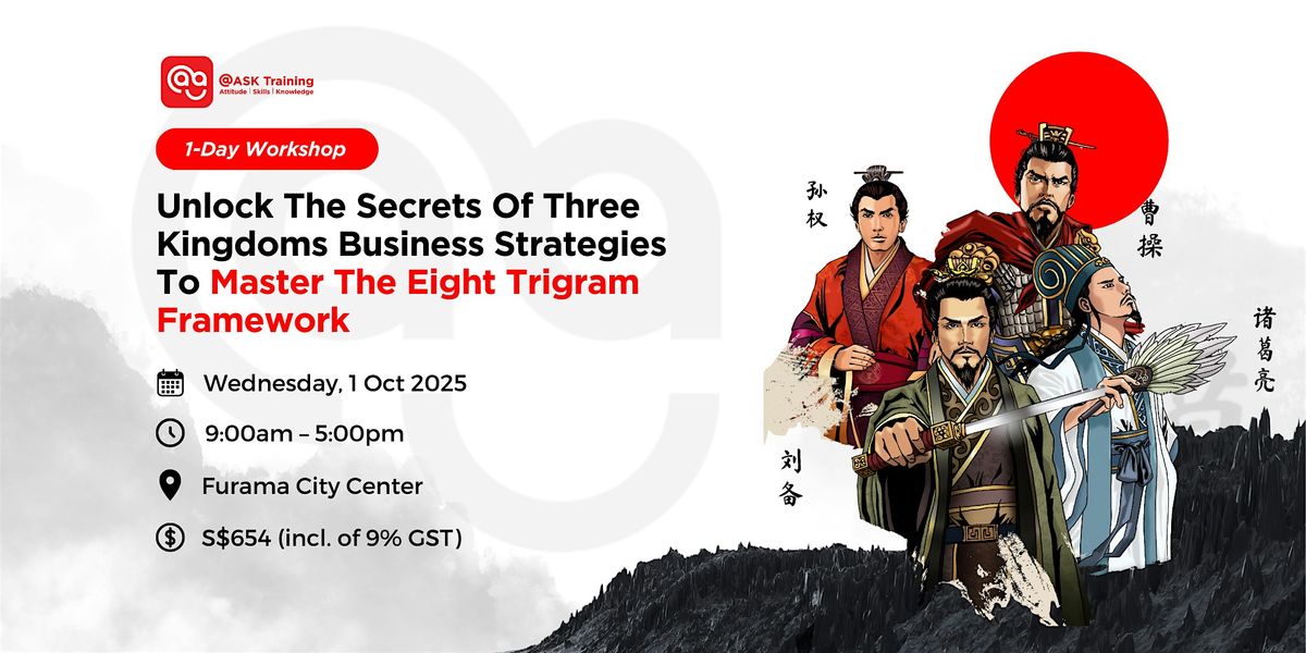 1-Day Workshop - Unlock the Secrets of Three Kingdoms Business Strategies