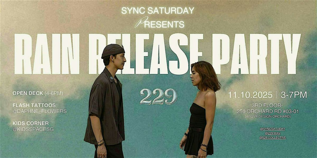SYNC SATURDAY Presents: Rain Release Party