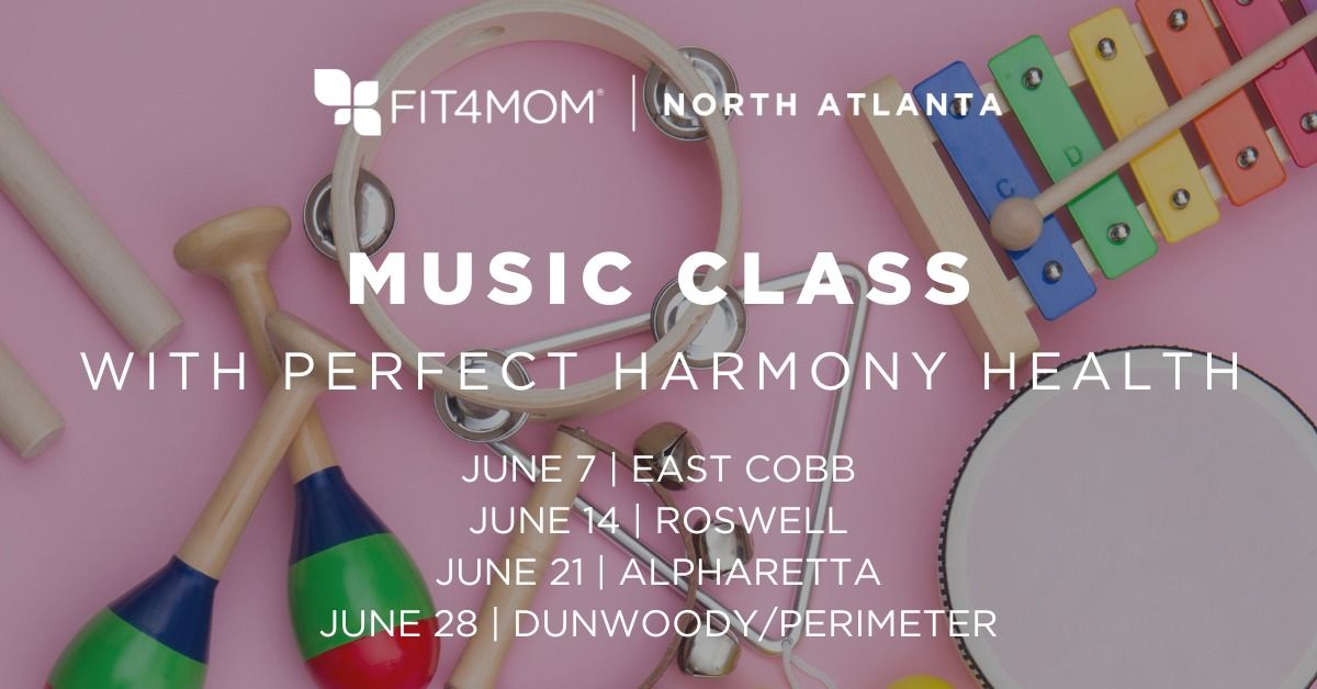 FIT4MOM Music Class - Dunwoody