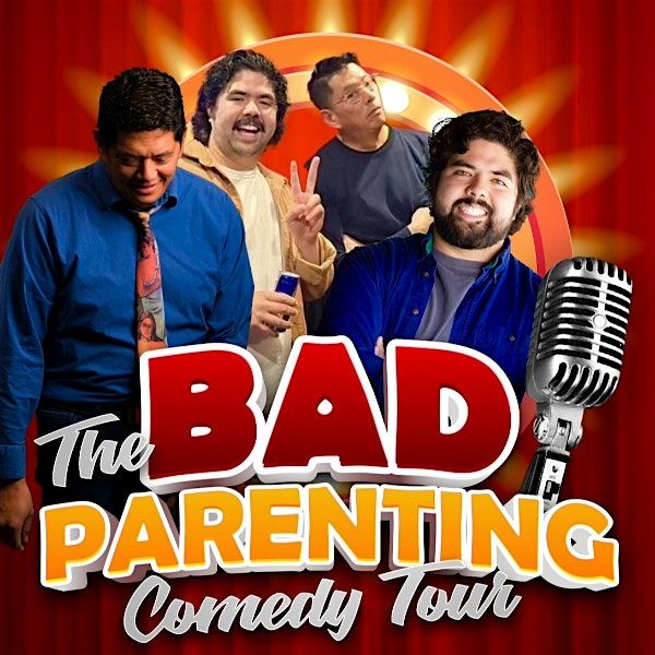 The BAD Parenting Comedy Tour