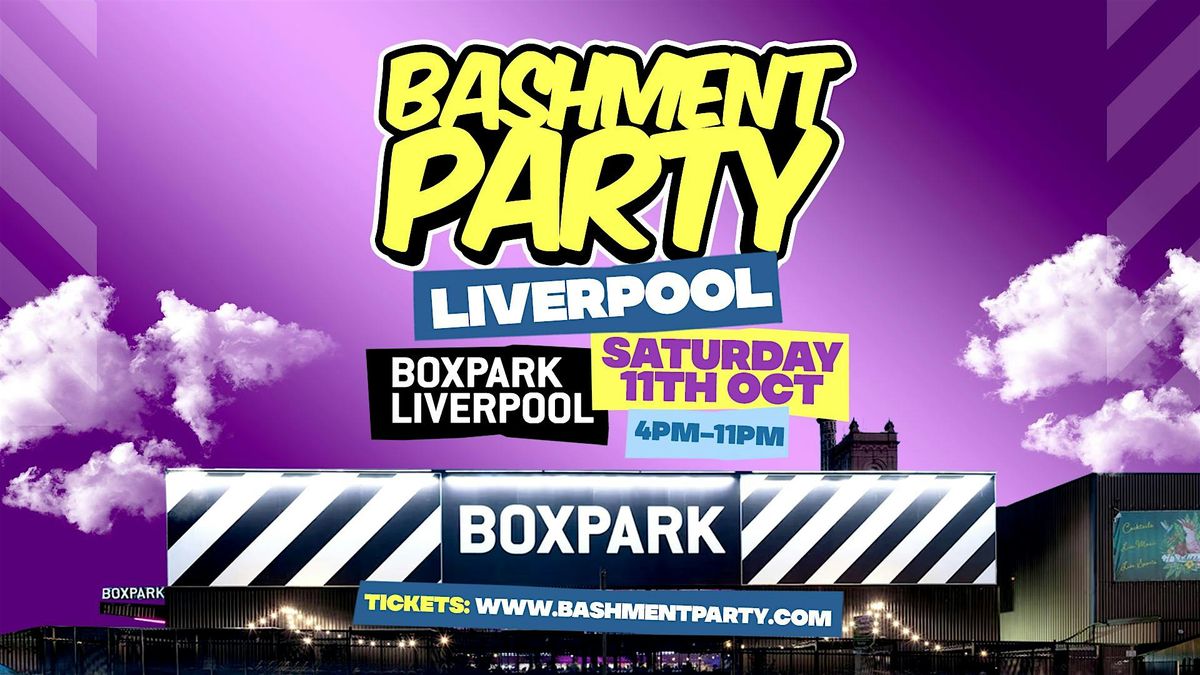 Bashment Party - Liverpool