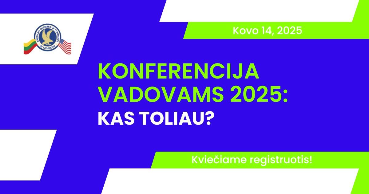 KONFERENCIJA VADOVAMS 2025: KAS TOLIAU?