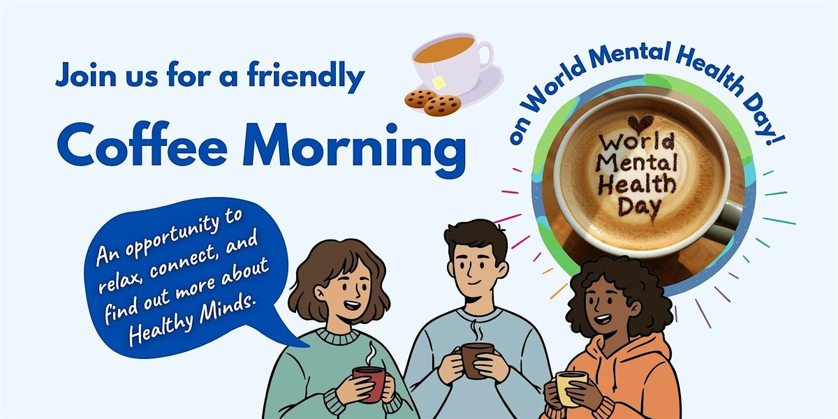 Coffee Morning - World Mental Health Day