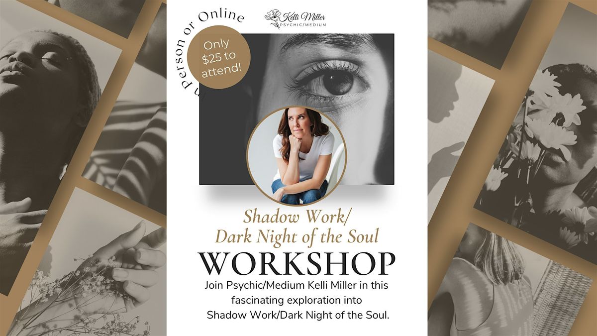 Shadow Work\/Dark Night of the Soul Workshop - IN PERSON OMAHA