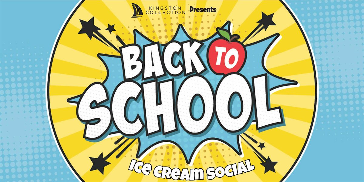Back to School Ice Cream Social at Kingston Collection