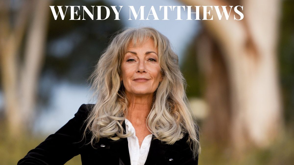 Wendy Matthews - Live in Concert!