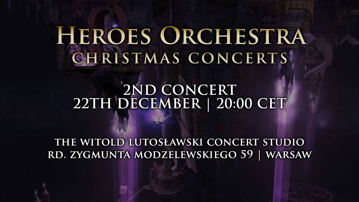 Heroes Orchestra - 2nd Christmas Concert