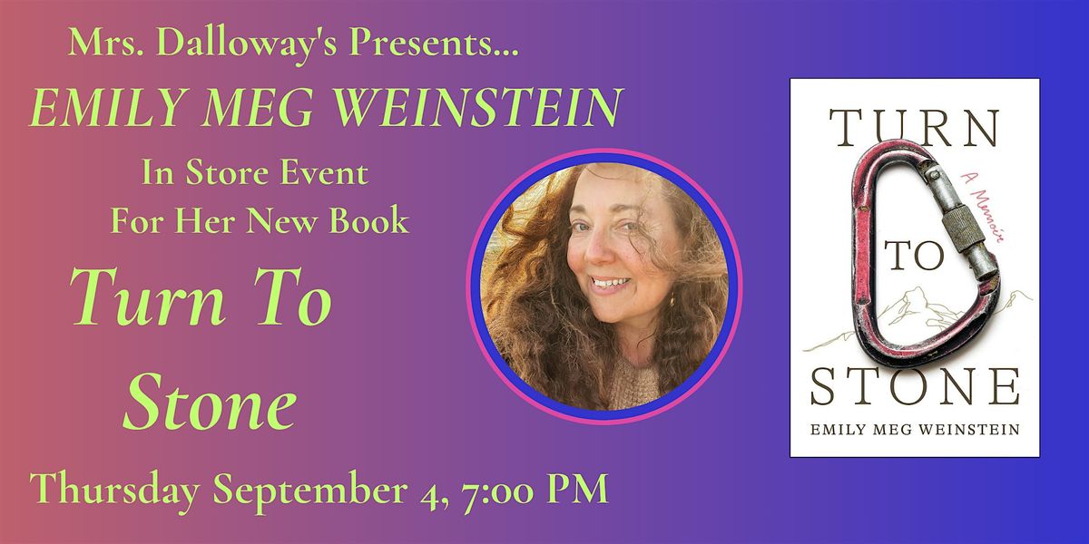 Emily Meg Weinstein's TURN TO STONE In Store Author Event And Signing