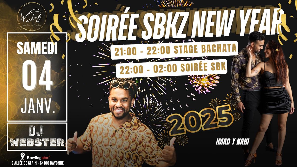 SOIR\u00c9E SBKz NEW YEAR 2025 \u2728