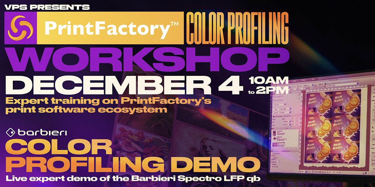 VPS Presents: PrintFactory and Barberi Color Profiling Workshop