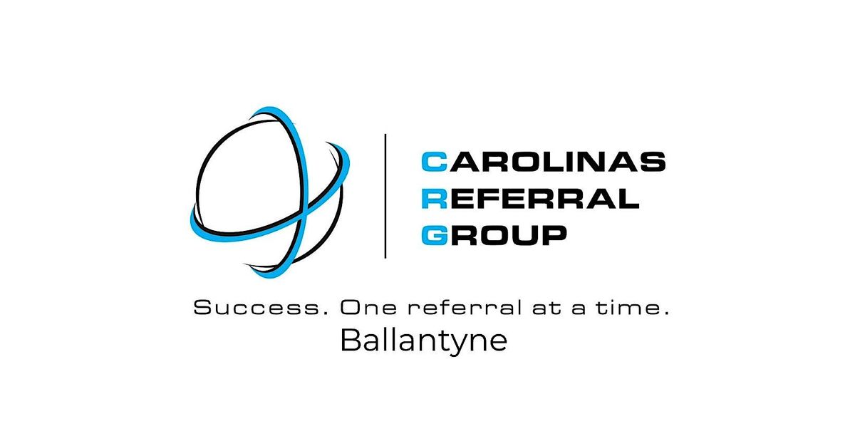 Charlotte Business Networking - Ballantyne Carolinas Referral Group