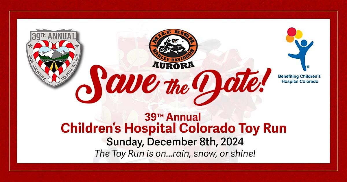 39th Annual Children's Hospital Colorado Toy Run