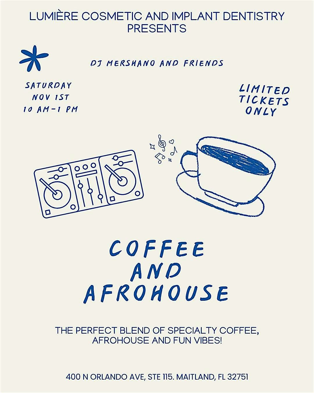 Lumi\u00e8re presents:  AFROHOUSE AND COFFEE!