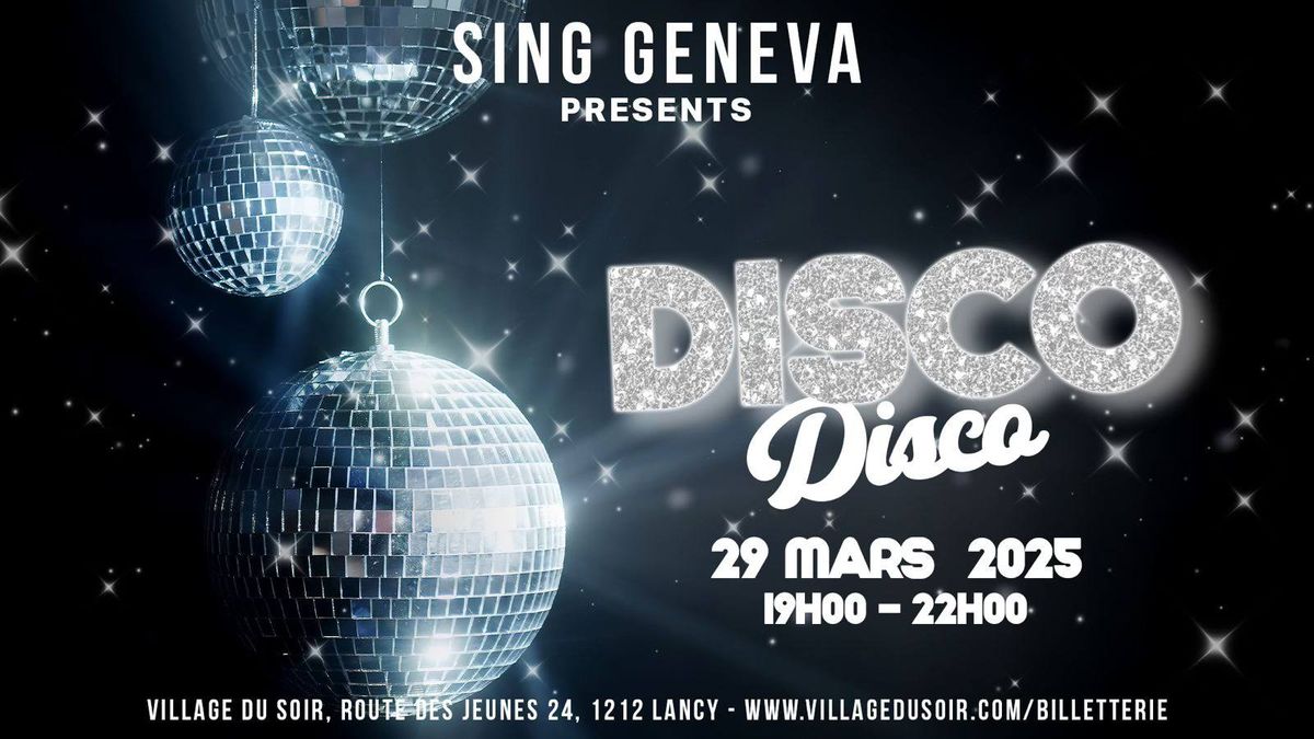 SING Geneva presents 'DISCO DISCO'