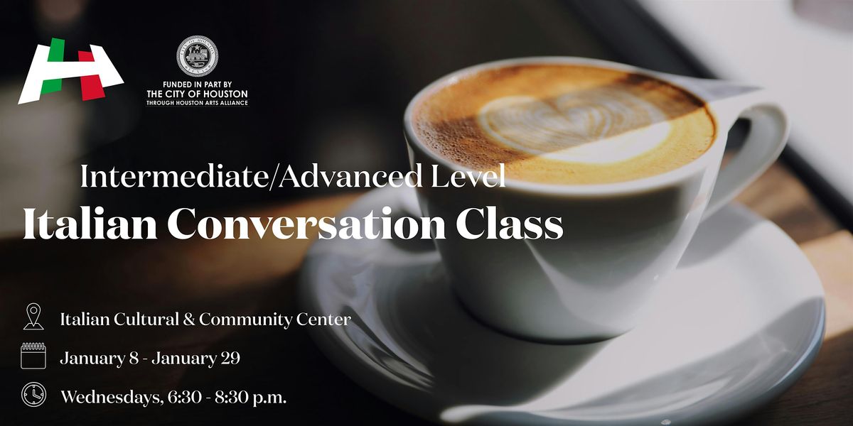 Italian Conversation Class - Intermediate\/Advanced Level