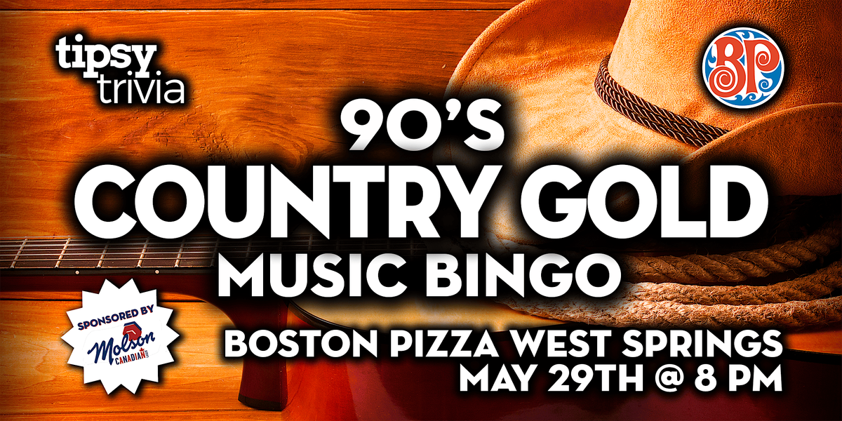 Calgary: BP's West Springs - 90's Country Gold Music Bingo - May 29, 8pm