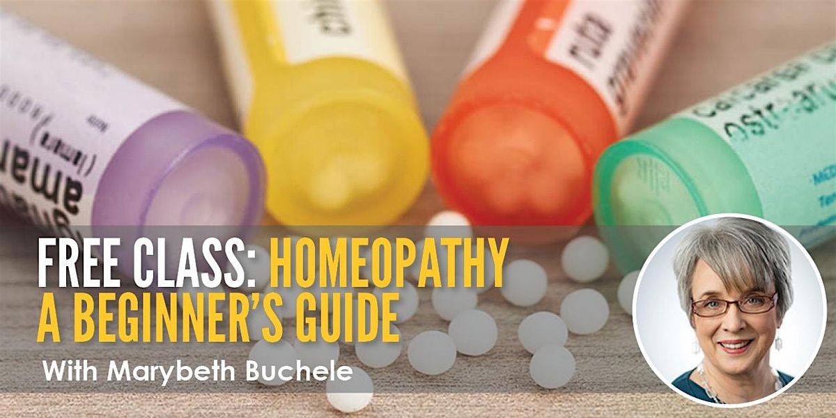 CLASS - Homeopathy: A Beginner's Guide