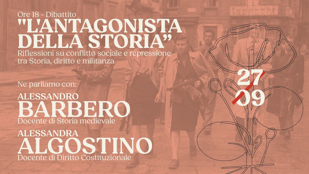 "L'ANTAGONISTA DELLA STORIA\u201d \u2013 DIALOGO CON ALESSANDRO BARBERO E ALESSANDRA ALGOSTINO