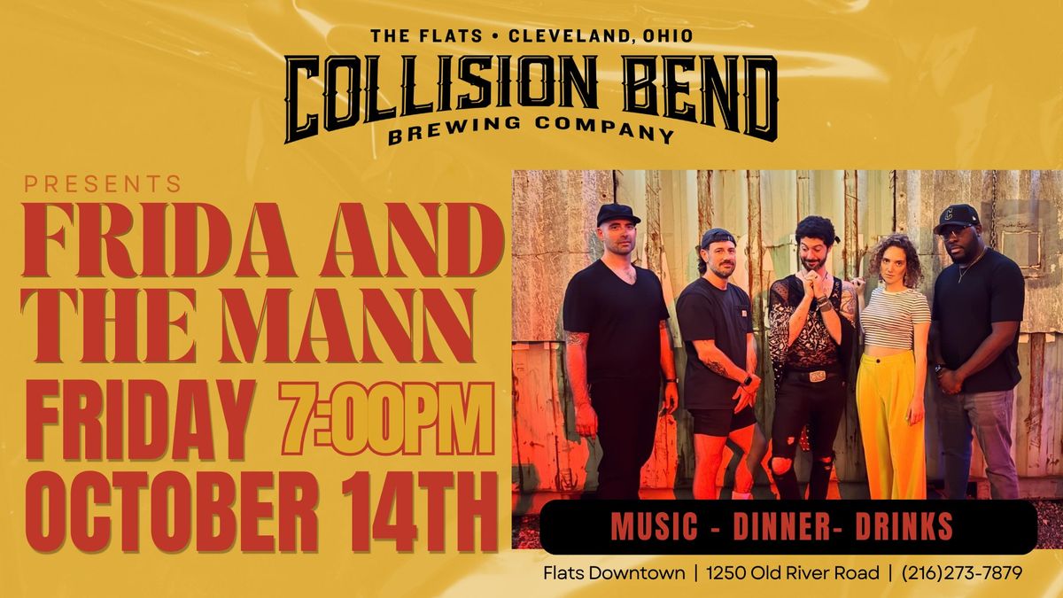 Frida and the Mann at Collision Bend Cleveland