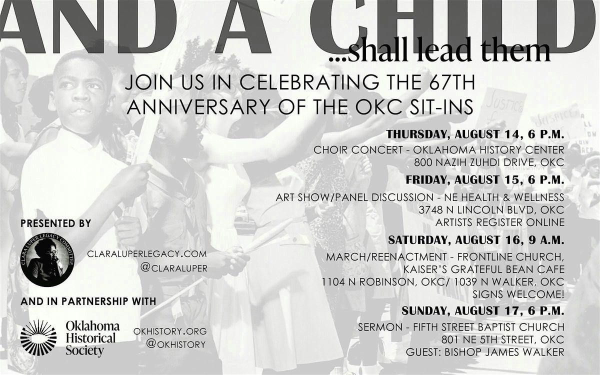 The Clara Luper Legacy Committee Presents: And A Child Shall Lead Them.