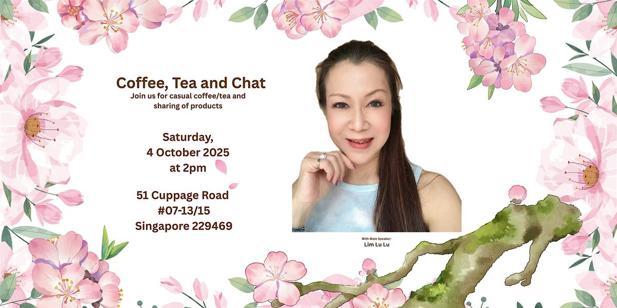 Coffee, Tea and Chat