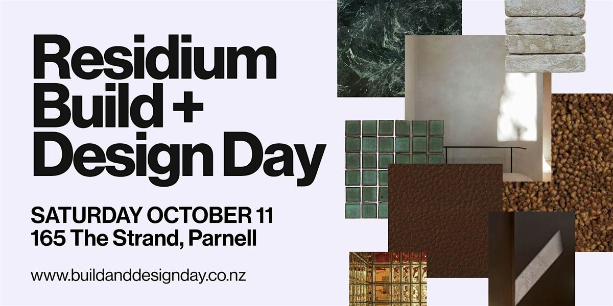 Residium Build + Design Day