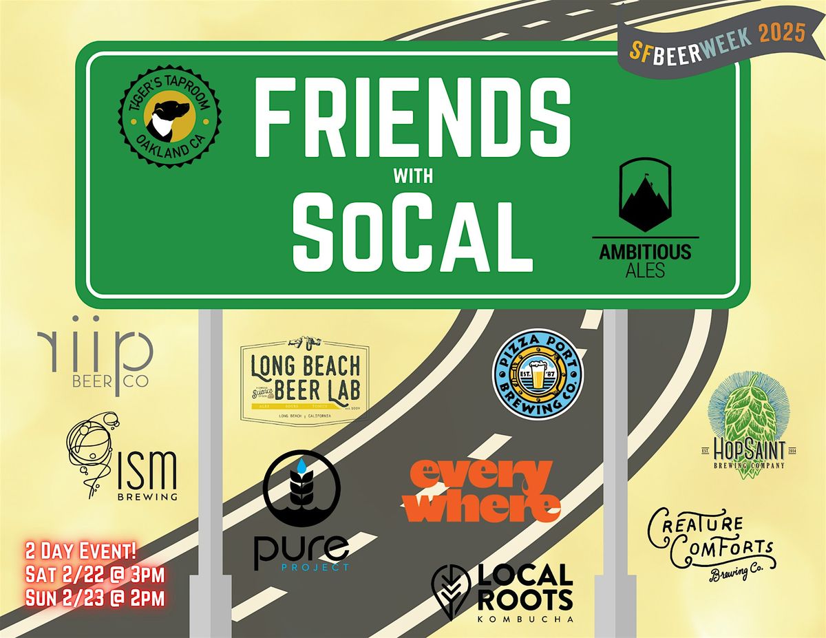 Friends with SoCal - Special Draft & Can Release - 2 Day Event!