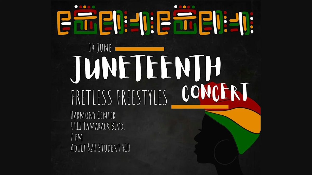 Juneteenth Concert: Fretless Freestyles