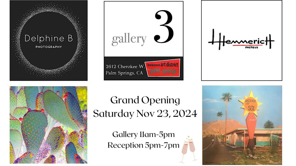 New Gallery in Town! Gallery 3, Palm Springs